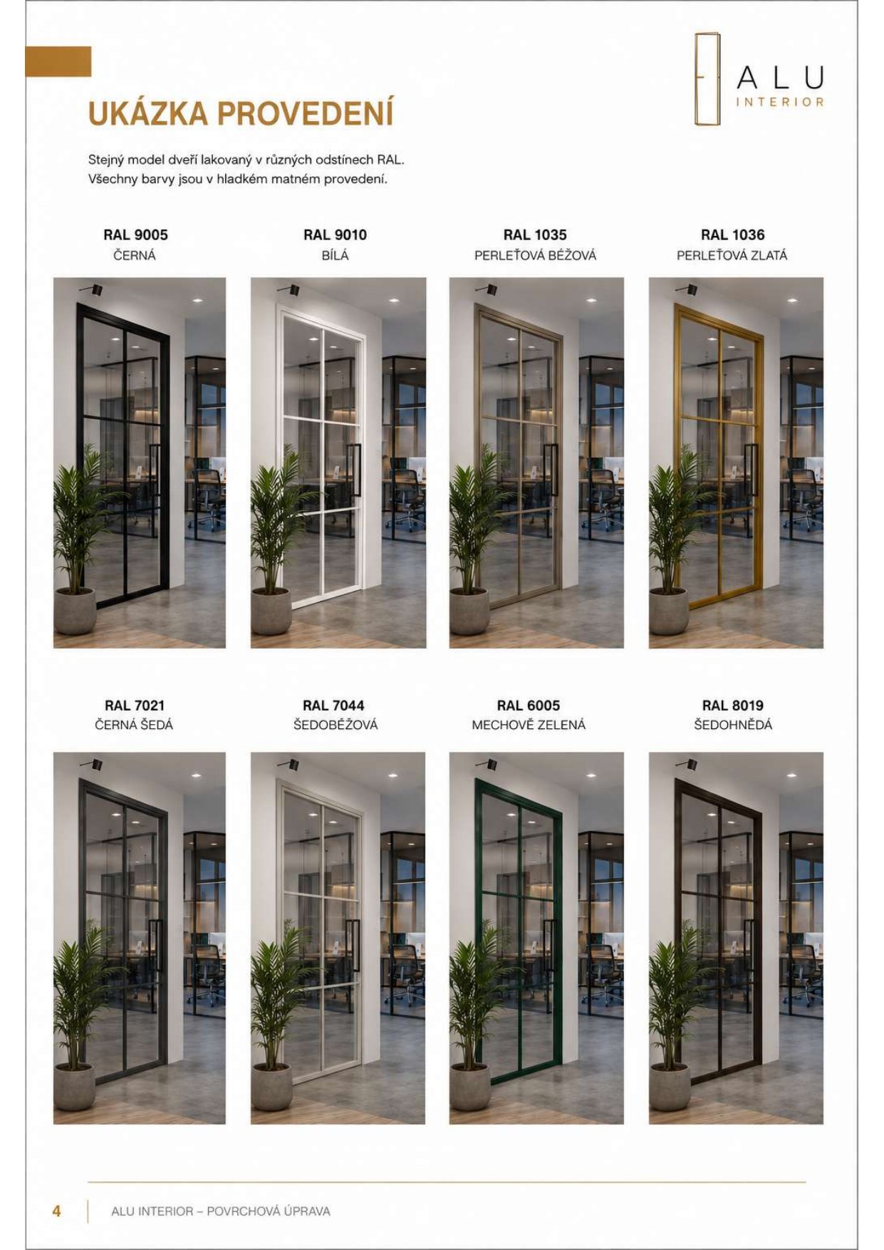Doors in different RAL shades